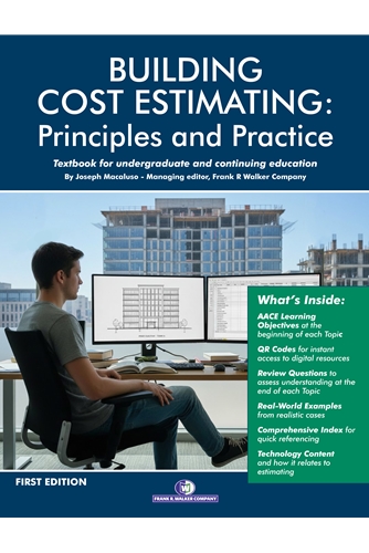 Building Cost Estimating: Principles and Practice, a textbook for construction cost estimating