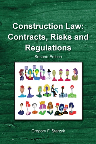 Construction Law: Contracts, Risks and Regulations - 2nd Edition